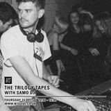 The Trilogy Tapes w/ Samo Dj - 24th September 2015