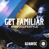 #HavocLifestyle Get Familiar