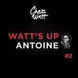 Watts up #2 avec Antoine