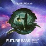 Optikal Dubs - Future Bass (Mixed by Shaka Bass)