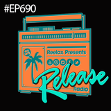 REELAX pres RELEASE RADIO #690 #MIAMI #WMC2014