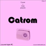 Couvre x Tape #1 - Catrom