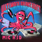 ULTIMATE BREAKS & BEATS (EIGHT ARMS EXTENDED MIX) MIC R3D 2016