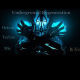 Underground Regeneration