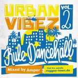 Urban Vibez Vol. 2 - Rule Dancehall