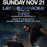 Layo & Bushwacka! (Promo CD for 11/21/10 Snatch)