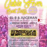 Cabin Fever Boat Party Mixed by J-Fresh