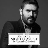 Antidote night playlist by Alexandre Mattiussi