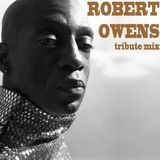 Robert Owens Tribute Mix