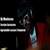 Dj Moderno Minimix Exclusiva Agradable Locura Temporal