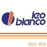 WAKEUP! PODCAST #008 - LEO BLANCO