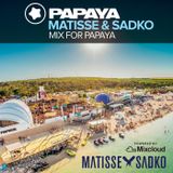 Matisse & Sadko - Mix for Papaya