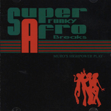 DJ Muro Super Funky Afro Beats