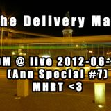 TDM @ live 2012-06-16 (Ann Special #7) - MHRT <3