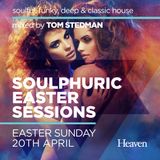 Soulphuric Easter Sessions 2014