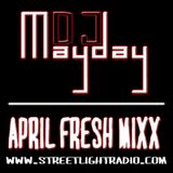 DJ Mayday April Fresh Mixx