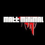 Matt Minimal - August Dj Set 2011