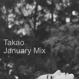 Takao - Janauary 2015 mix