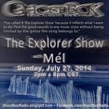 The Explorer Show (003) - July 27th 2014