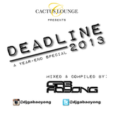 DJ GAB AOYONG - DEADLINE 2013
