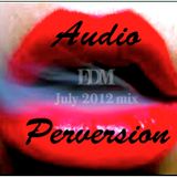 EDM- Audio Perversion 2012 Mix