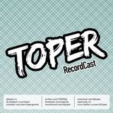 TOPER - REcordCast#24