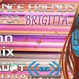 SPECIAL TRANCE FRIENDS FOR BRIGITTA !!! Alex John's Mix
