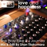 Love And Happiness Presents - The way I Like it - Journey - 02.04.16 - Royal Star London