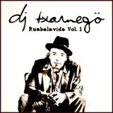 Dj Txarnegö - Rumbalavida! Vol.1 (2006)