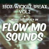 Flow Mo Sounds podcast #49 w/ Bboy Wicket 13th April 2016 on Bassoradio