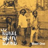 ROYAL GRUV SOUND - Blast One