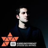 8 Sided Dice Podcast 026 with Rhymos