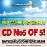 Ultimate Garage 5 CD5 - The Summer Edition Mixed By DJ Son E Dee