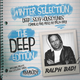 Ralph Bad // Winter Selection - The Deep Edition