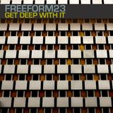 Get Deep With It (Winter 2013 Mix)