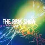 The RBM Show - 62nd Episode