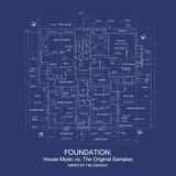 Tim Zawada - Foundation Mix (House Music Vs. Original Samples)