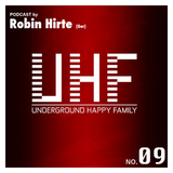 Robin Hirte - UHF Podcast No 09