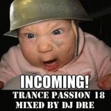 Trance Passion 18 Mixed By Dj Dré Aka Miele 09-10-2015