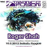 10.02.2012 - Roger Shah Live @ Trancefusion Special Club Edition - SasaZu Prague