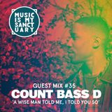 MIMS Guest Mix: COUNT BASS D (Atlanta, Ga)