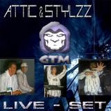 DJ ATTIC & STYLZZ and G-TOWN MADNESS - LIVE