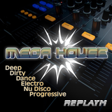 MEGA HOUSE 3 - Electro, Dirty, Progressive, Deep, Dance, Nu Disco - LIVE