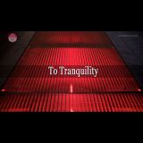 To Tranquility