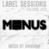 Ramorae - Label Sessions Vol.3 *Minus*