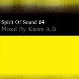 Karim A.B - Spirit Of Sound ( Episode 64 )