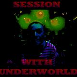 LOST SESSION @ UNDERWORLD