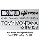 Mad Morello - Mistique Afternoon 2012-08-17 Crazy Fm 88,7
