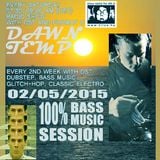 100% Bass Music Session by DST @ Radio Tilos, Dawn Tempo 02/05/2015