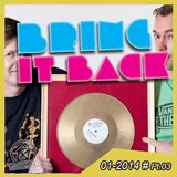 BRING IT BACK LIVE Tape No. 03 with Gordon Hollenga & zuHOUSE Rocker - SAT 11/01/2014